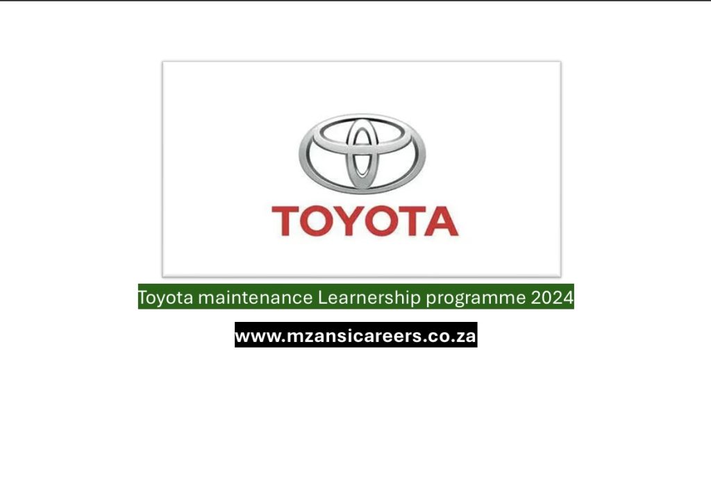 Toyota Maintenance Learnership Programme 2024